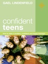 Confident Teens (eBook): How to Raise a Positive, Confident and Happy Teenager
